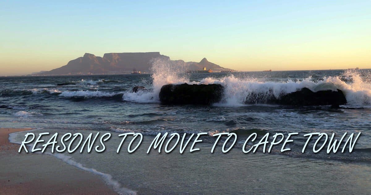7 Reasons To Call Cape Town Home