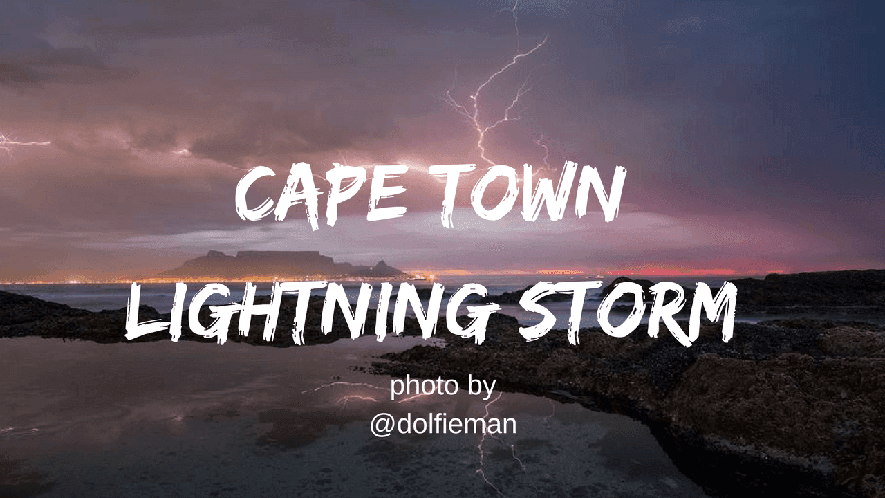 Cape Town Lightning Storm in Pictures