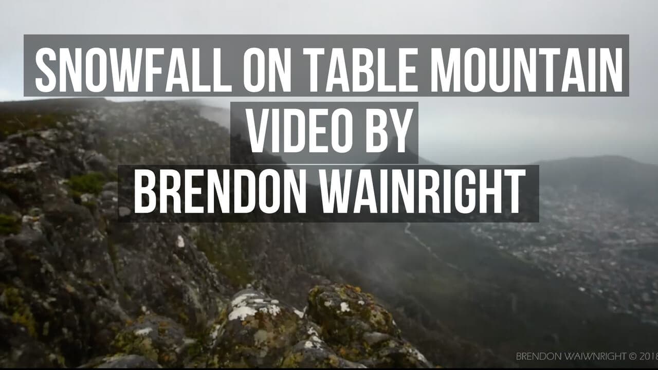 Snowfall on Table Mountain Video by Brendon Wainright